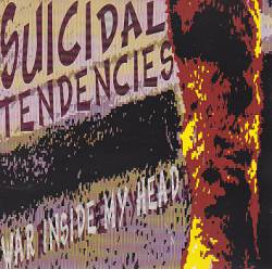 Suicidal Tendencies : War Inside My Hed